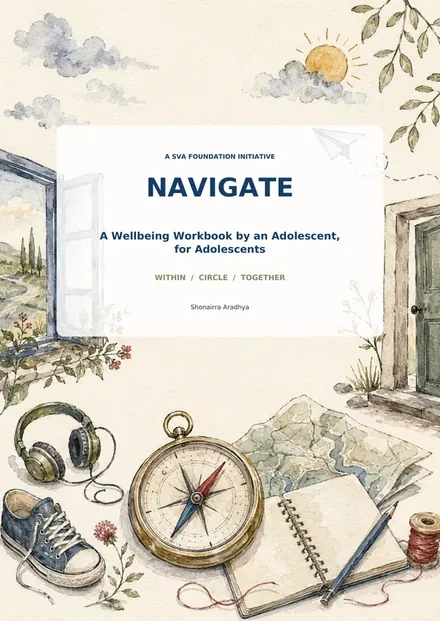 Cover of the NAVIGATE wellbeing workbook: a watercolour desk with a compass, an open notebook, headphones and a shoe, under the title NAVIGATE, A Wellbeing Workbook by an Adolescent, for Adolescents.